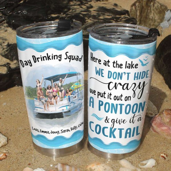 Day Drinking Squad, Gift For Friends, Personalized Tumbler, Pontoon Squad Custom Image Tumbler For Cheap